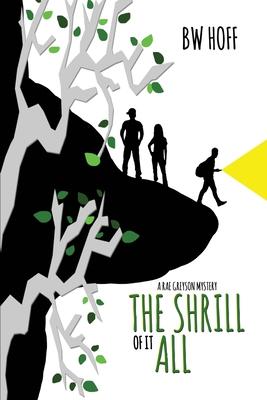 The Shrill of it All: A Rae Greyson Mystery