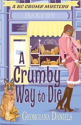 A Crumby Way to Die