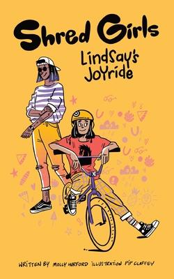 Shred Girls: Lindsay’s Joyride
