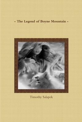 - The Legend of Boyne Mountain -