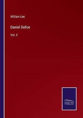 Daniel Defoe: Vol. II