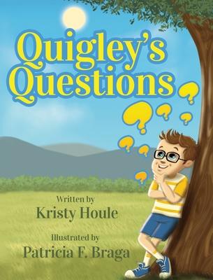 Quigley’s Questions