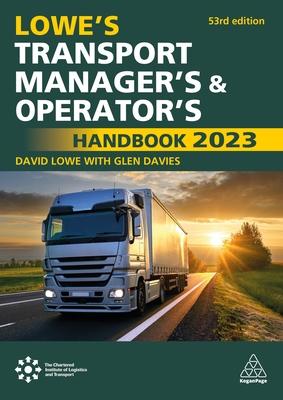 Lowe’s Transport Manager and Operator’s Handbook 2023