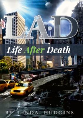 L.A.D. Life After Death