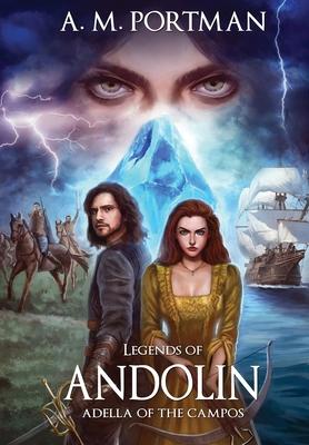 Legends of Andolin: Adella of the Campos