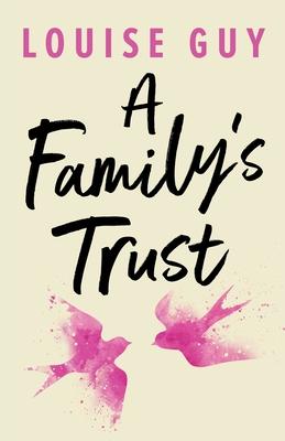 A Family’s Trust