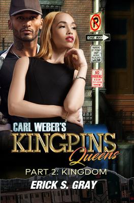 Carl Weber’s Kingpins: Queens: Part 2: Kingdom