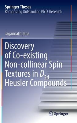 Discovery of Co-Existing Non-Collinear Spin Textures in D₂ₔ Heusler Compounds