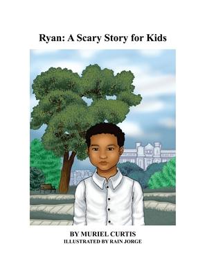 Ryan: A Scary Story for Kids