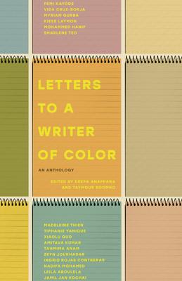Letters to a Writer of Color: Seventeen Authors on Craft, Race, and Culture