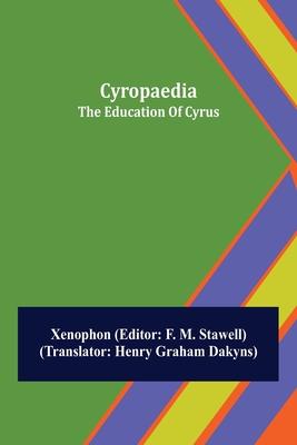 Cyropaedia; The Education Of Cyrus