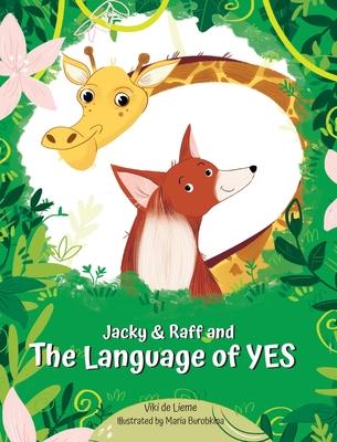 Jacky & Raff: and the Language of YES