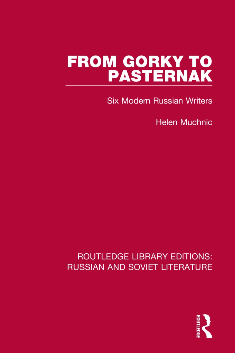 From Gorky to Pasternak: Six Modern Russian Writers