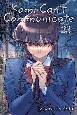 Komi Can’t Communicate, Vol. 23: Volume 23