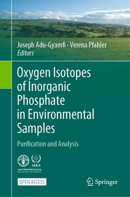 Oxygen Isotopes of Inorganic Phosphate in Environmental Samples: Purification and Analysis
