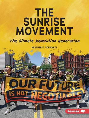 The Sunrise Movement: The Climate Revolution Generation