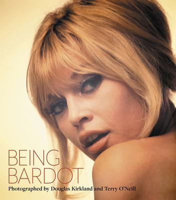 Being Bardot: Photographed by Douglas Kirkland and Terry O’Neill