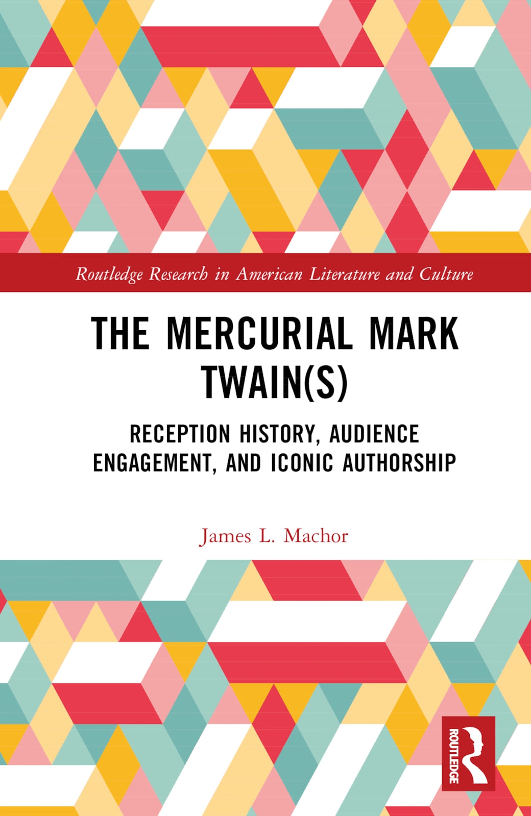 The Mercurial Mark Twain(s): Reception History and Iconic Authorship