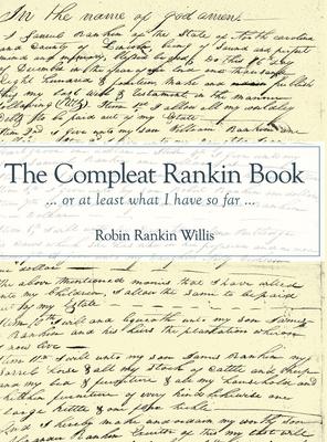 The Compleat Rankin Book: ... or at least what I have so far ...