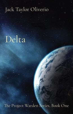 Delta: The Project Warden Series
