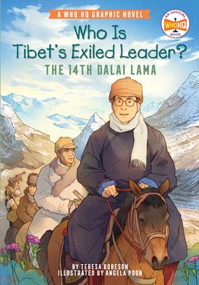 Who Is Tibet’s Exiled Leader?: The 14th Dalai Lama: An Official Who HQ Graphic Novel