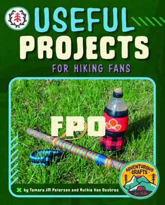Useful Projects for Hiking Fans