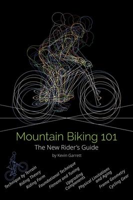 Mountain Biking 101: The New Rider’s Guide