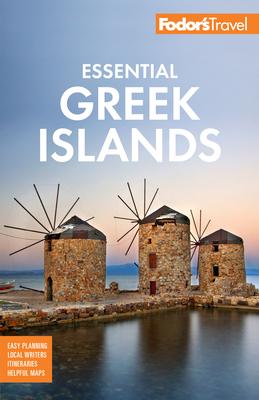 Fodor’s Essential Greek Islands: With the Best of Athens
