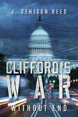 Clifford’s War: Without End