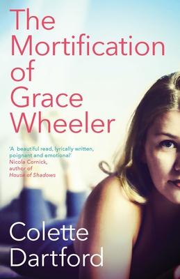 The Mortification of Grace Wheeler