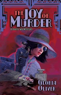 The JOY of Murder: A Daiyu Wu Mystery