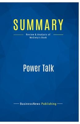 Summary: Power Talk: Review and Analysis of McGinty’s Book
