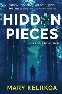 Hidden Pieces: A Misty Pines Mystery