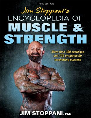 Jim Stoppani’s Encyclopedia of Muscle & Strength