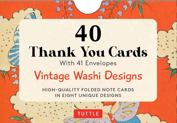 Vintage Washi Designs, 40 Thank You Cards with Envelopes: (4 1/2 X 3 Inch Blank Cards in 8 Unique Designs)
