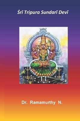 Ṡrī Tripura Sundarī Devī: 3rd of Dasha Maha Vidya