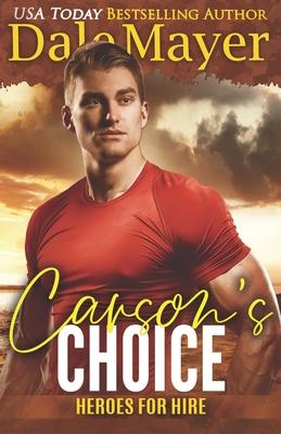 Carson’s Choice: A SEALs of Honor World Novel