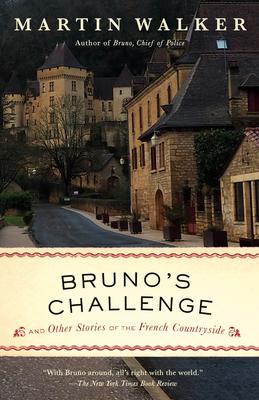 Bruno’s Challenge: And Other Stories of the French Countryside