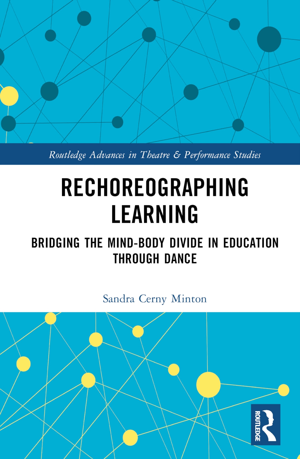 Rechoreographing Learning: Bridging the Mind-Body Divide in Education Through Dance
