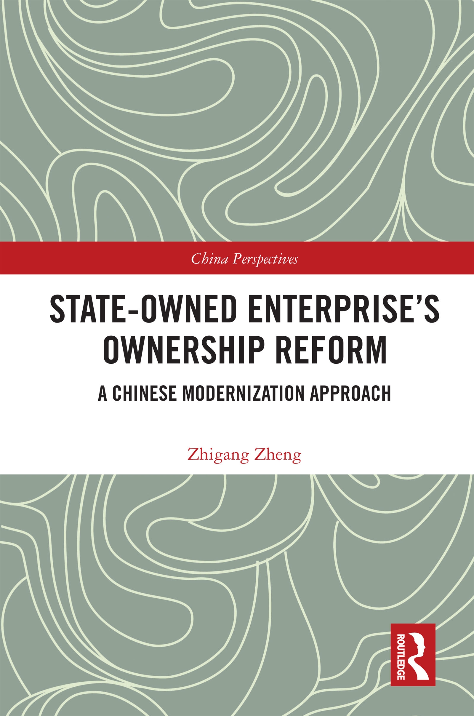 State-Owned Enterprise’s Ownership Reform: A Chinese Modernization Approach