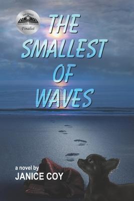 The Smallest of Waves