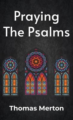 Praying the Psalms Paperback