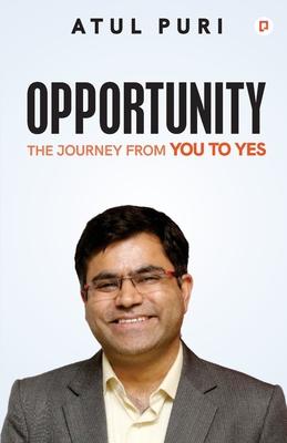 Opportunity: The Journey From You to Yes