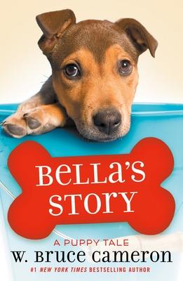 Bella’s Story: A Puppy Tale