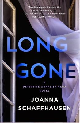 Long Gone: A Detective Annalisa Vega Novel