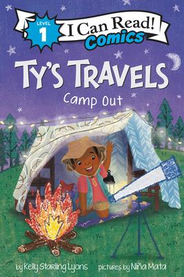 Ty’s Travels: Camp-Out(I Can Read Comics Level 1)