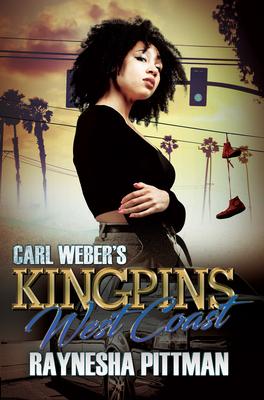 Carl Weber’s Kingpins: West Coast