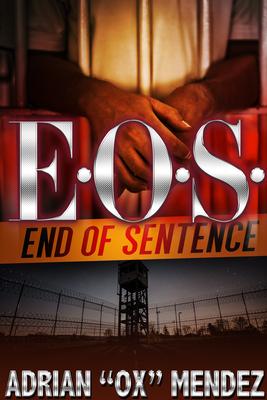 E.O.S.: End of Sentence: K’Wan Presents