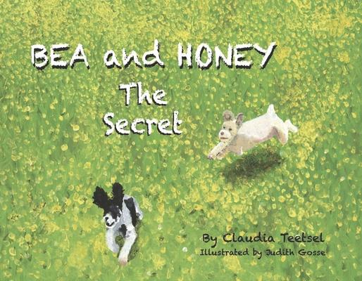 Bea and Honey: The Secret
