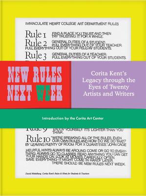 New Rules Next Week: Corita Kent’s Legacy Through the Eyes of Twenty Artists and Writers